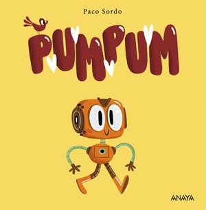 PUM PUM | 9788469886083 | SORDO, PACO | Galatea Llibres | Llibreria online de Reus, Tarragona | Comprar llibres en català i castellà online