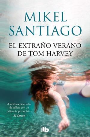 EL EXTRAÑO VERANO DE TOM HARVEY | 9788413143385 | SANTIAGO, MIKEL | Galatea Llibres | Llibreria online de Reus, Tarragona | Comprar llibres en català i castellà online