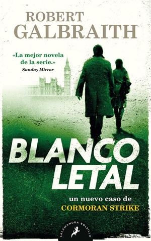BLANCO LETAL (CORMORAN STRIKE 4) | 9788418173165 | GALBRAITH, ROBERT | Galatea Llibres | Llibreria online de Reus, Tarragona | Comprar llibres en català i castellà online
