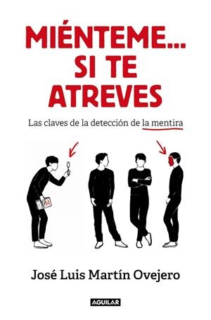 MIÉNTEME... SI TE ATREVES | 9788403522008 | MARTÍN OVEJERO, JOSÉ LUIS | Galatea Llibres | Llibreria online de Reus, Tarragona | Comprar llibres en català i castellà online