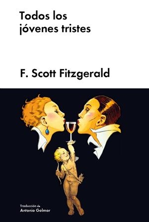 TODOS LOS JÓVENES TRISTES | 9788418236921 | FITZGERALD, FRANCIS SCOTT | Galatea Llibres | Librería online de Reus, Tarragona | Comprar libros en catalán y castellano online