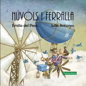 NÚVOLS I FERRALLA | 9788418520037 | DEL PESO, EMILIO/ANTÚNEZ, JULIA | Galatea Llibres | Llibreria online de Reus, Tarragona | Comprar llibres en català i castellà online