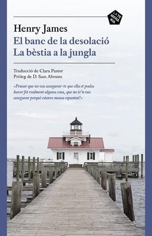 EL BANC DE LA DESOLACIÓ / LA BÈSTIA A LA JUNGLA | 9788412356410 | JAMES, HENRY | Galatea Llibres | Llibreria online de Reus, Tarragona | Comprar llibres en català i castellà online