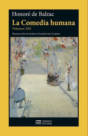 LA COMEDIA HUMANA. VOLUMEN XIII | 9788412281156 | DE BALZAC, HONORÉ | Galatea Llibres | Llibreria online de Reus, Tarragona | Comprar llibres en català i castellà online