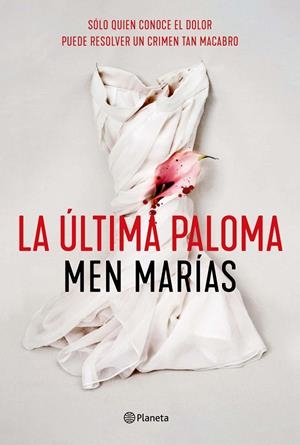 LA ÚLTIMA PALOMA | 9788408242307 | MARÍAS, MEN | Galatea Llibres | Librería online de Reus, Tarragona | Comprar libros en catalán y castellano online