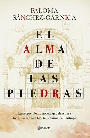 EL ALMA DE LAS PIEDRAS | 9788408242758 | SÁNCHEZ-GARNICA, PALOMA | Galatea Llibres | Llibreria online de Reus, Tarragona | Comprar llibres en català i castellà online