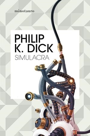 SIMULACRA | 9788445007341 | DICK, PHILIP K. | Galatea Llibres | Librería online de Reus, Tarragona | Comprar libros en catalán y castellano online