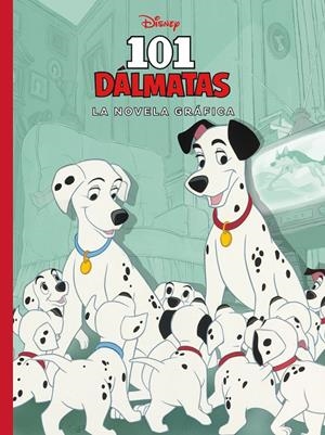 101 DÁLMATAS. LA NOVELA GRÁFICA | 9788418335563 | Galatea Llibres | Llibreria online de Reus, Tarragona | Comprar llibres en català i castellà online