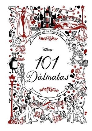 101 DÁLMATAS. TESOROS DE LA ANIMACIÓN | 9788418335556 | Galatea Llibres | Llibreria online de Reus, Tarragona | Comprar llibres en català i castellà online