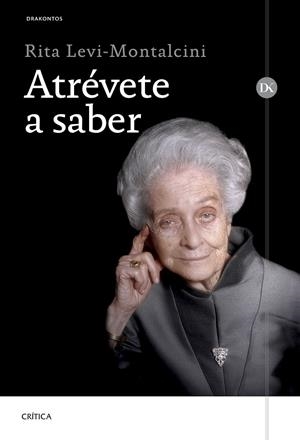 ATRÉVETE A SABER | 9788491993063 | LEVI-MONTALCINI, RITA | Galatea Llibres | Llibreria online de Reus, Tarragona | Comprar llibres en català i castellà online