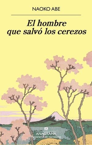 EL HOMBRE QUE SALVÓ LOS CEREZOS | 9788433980915 | ABE, NAOKO | Galatea Llibres | Librería online de Reus, Tarragona | Comprar libros en catalán y castellano online