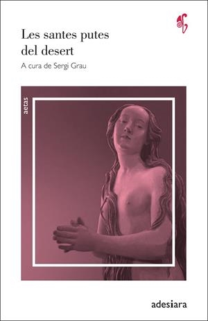 LES SANTES PUTES DEL DESERT | 9788416948642 | VV.AA. | Galatea Llibres | Llibreria online de Reus, Tarragona | Comprar llibres en català i castellà online