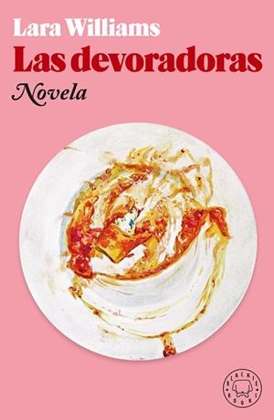 LAS DEVORADORAS | 9788418733017 | WILLIAMS, LARA | Galatea Llibres | Llibreria online de Reus, Tarragona | Comprar llibres en català i castellà online