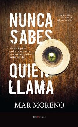 NUNCA SABES QUIÉN LLAMA | 9788418709036 | MORENO, MAR | Galatea Llibres | Llibreria online de Reus, Tarragona | Comprar llibres en català i castellà online
