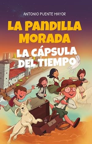 LA PANDILLA MORADA Y LA CÁPSULA DEL TIEMPO | 9788415943976 | PUENTE MAYOR, ANTONIO | Galatea Llibres | Llibreria online de Reus, Tarragona | Comprar llibres en català i castellà online