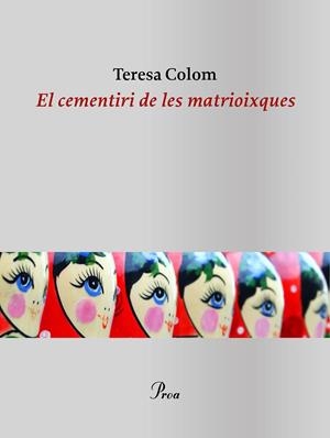 EL CEMENTIRI DE LES MATRIOIXQUES | 9788475888866 | COLOM, TERESA | Galatea Llibres | Llibreria online de Reus, Tarragona | Comprar llibres en català i castellà online