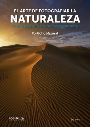 EL ARTE DE FOTOGRAFIAR LA NATURALEZA | 9788412361605 | VARIOS AUTORES | Galatea Llibres | Llibreria online de Reus, Tarragona | Comprar llibres en català i castellà online