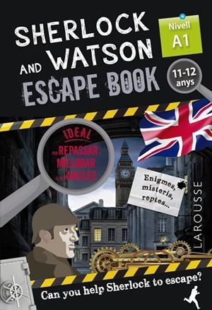 SHERLOCK & WATSON. ESCAPE BOOK PER REPASSAR ANGLÈS. 11-12 ANYS | 9788418473319 | SAINT-MARTIN, GILLES | Galatea Llibres | Llibreria online de Reus, Tarragona | Comprar llibres en català i castellà online