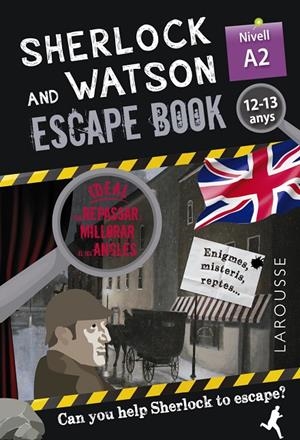 SHERLOCK & WATSON. ESCAPE BOOK PER REPASSAR ANGLÈS. 12-13 ANYS | 9788418473333 | SAINT-MARTIN, GILLES | Galatea Llibres | Llibreria online de Reus, Tarragona | Comprar llibres en català i castellà online