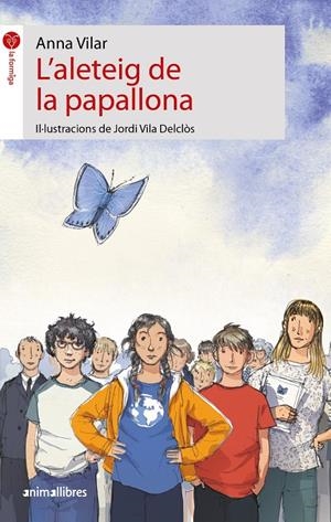 L'ALETEIG DE LA PAPALLONA | 9788418592034 | VILAR, ANNA | Galatea Llibres | Librería online de Reus, Tarragona | Comprar libros en catalán y castellano online