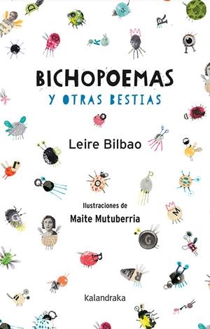 BICHOPOEMAS Y OTRAS BESTIAS | 9788484644538 | BILBAO, LEIRE | Galatea Llibres | Librería online de Reus, Tarragona | Comprar libros en catalán y castellano online
