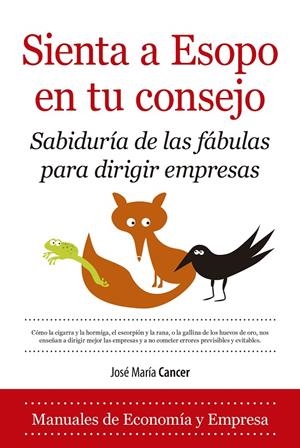 SIENTA A ESOPO EN TU CONSEJO | 9788418709326 | CANCER, JOSE MARIA | Galatea Llibres | Llibreria online de Reus, Tarragona | Comprar llibres en català i castellà online