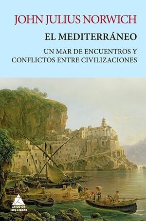EL MEDITERRÁNEO | 9788418217401 | NORWICH, JOHN JULIUS | Galatea Llibres | Librería online de Reus, Tarragona | Comprar libros en catalán y castellano online