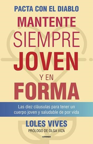 PACTA CON EL DIABLO MANTENTE SIEMPRE JOVEN Y EN FORMA | 9788412138290 | VIVES, LOLES | Galatea Llibres | Llibreria online de Reus, Tarragona | Comprar llibres en català i castellà online