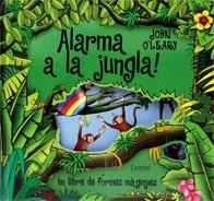 ALARMA A LA JUNGLA! | 9788478649501 | O'LEARY, JOHN | Galatea Llibres | Librería online de Reus, Tarragona | Comprar libros en catalán y castellano online