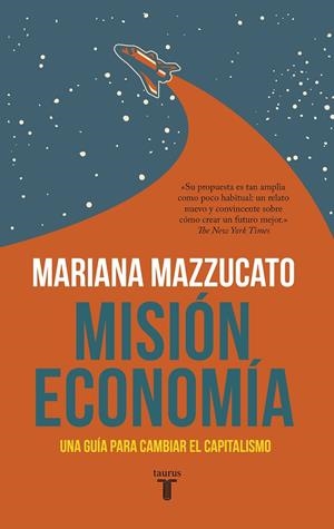 MISIÓN ECONOMÍA | 9788430623822 | MAZZUCATO, MARIANA | Galatea Llibres | Llibreria online de Reus, Tarragona | Comprar llibres en català i castellà online