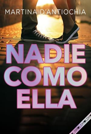 NADIE COMO ELLA | 9788418038204 | D'ANTIOCHIA, MARTINA | Galatea Llibres | Librería online de Reus, Tarragona | Comprar libros en catalán y castellano online