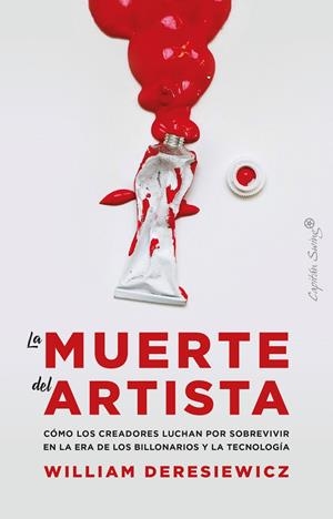 LA MUERTE DEL ARTISTA | 9788412281835 | DERESIEWICZ, WILLIAM | Galatea Llibres | Llibreria online de Reus, Tarragona | Comprar llibres en català i castellà online