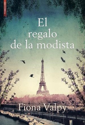 EL REGALO DE LA MODISTA | 9788417626501 | VALPY, FIONA | Galatea Llibres | Llibreria online de Reus, Tarragona | Comprar llibres en català i castellà online