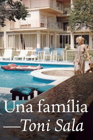 UNA FAMÍLIA | 9788412254693 | SALA, TONI | Galatea Llibres | Llibreria online de Reus, Tarragona | Comprar llibres en català i castellà online