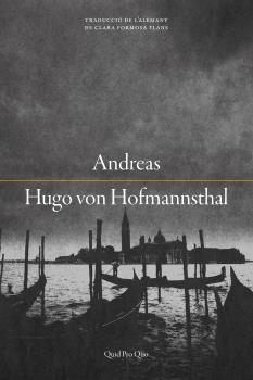 ANDREAS | 9788417410247 | VON HOFMANNSTHAL, HUGO | Galatea Llibres | Librería online de Reus, Tarragona | Comprar libros en catalán y castellano online