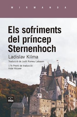 ELS SOFRIMENTS DEL PRÍNCEP STERNENHOCH | 9788416987870 | KLÍMA, LADISLAV | Galatea Llibres | Llibreria online de Reus, Tarragona | Comprar llibres en català i castellà online