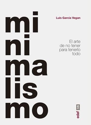 MINIMALISMO | 9788441440821 | GARCÍA VEGAN, LUIS | Galatea Llibres | Llibreria online de Reus, Tarragona | Comprar llibres en català i castellà online