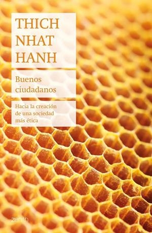 BUENOS CIUDADANOS | 9788408241485 | HANH, THICH NHAT | Galatea Llibres | Librería online de Reus, Tarragona | Comprar libros en catalán y castellano online