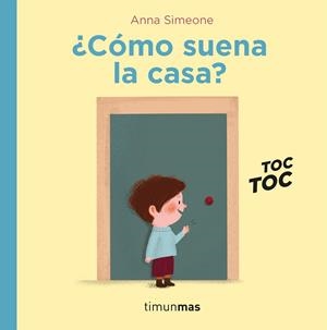 CÓMO SUENA LA CASA? | 9788408236658 | SIMEONE, ANNA | Galatea Llibres | Llibreria online de Reus, Tarragona | Comprar llibres en català i castellà online
