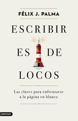 ESCRIBIR ES DE LOCOS | 9788423357574 | PALMA, FÉLIX J. | Galatea Llibres | Llibreria online de Reus, Tarragona | Comprar llibres en català i castellà online