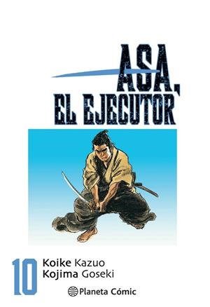 ASA EL EJECUTOR 10/10 | 9788491460572 | KOIKE, KAZUO/KOJIMA, GOSEKI | Galatea Llibres | Llibreria online de Reus, Tarragona | Comprar llibres en català i castellà online