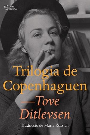 TRILOGIA DE COPENHAGUEN | 9788412312324 | DITLEVSEN, TOVE | Galatea Llibres | Librería online de Reus, Tarragona | Comprar libros en catalán y castellano online