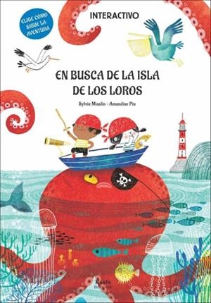 EN BUSCA DE LA ISLA DE LOS LOROS | 9788412313826 | MISSLIN, SYLVIE | Galatea Llibres | Librería online de Reus, Tarragona | Comprar libros en catalán y castellano online