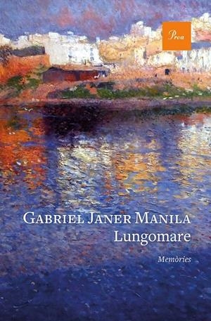 LUNGOMARE | 9788475888880 | JANER MANILA, GABRIEL | Galatea Llibres | Llibreria online de Reus, Tarragona | Comprar llibres en català i castellà online