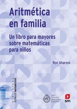 ARITMÉTICA EN FAMILIA | 9788413189109 | AHARONI, RON | Galatea Llibres | Llibreria online de Reus, Tarragona | Comprar llibres en català i castellà online