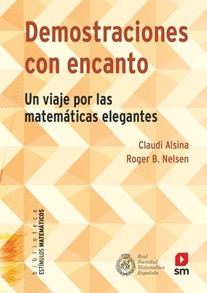 DEMOSTRACIONES CON ENCANTO | 9788413187792 | ALSINA I CATALÀ, CLAUDI/NELSEN , ROGER B. | Galatea Llibres | Llibreria online de Reus, Tarragona | Comprar llibres en català i castellà online