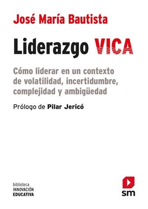 LIDERAZGO VICA | 9788413189765 | BAUTISTA GUADALUPE, JOSÉ MARÍA | Galatea Llibres | Librería online de Reus, Tarragona | Comprar libros en catalán y castellano online