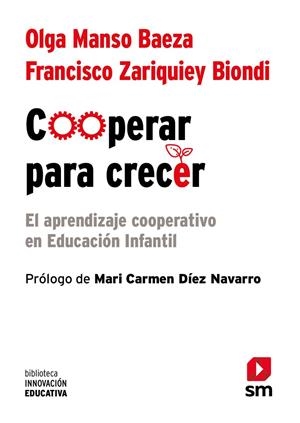 COOPERAR PARA CRECER | 9788413920139 | ZARIQUIEY BIONDI, FRANCISCO/MANSO, OLGA | Galatea Llibres | Librería online de Reus, Tarragona | Comprar libros en catalán y castellano online