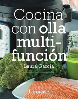 COCINA CON OLLA MULTIFUNCIÓN | 9788418473296 | GARCÍA, LAURA | Galatea Llibres | Llibreria online de Reus, Tarragona | Comprar llibres en català i castellà online