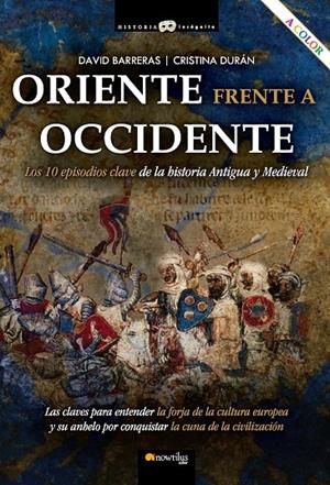 ORIENTE FRENTE A OCCIDENTE | 9788413052038 | BARRERAS MARTÍNEZ, DAVID/DURÁN GÓMEZ, CRISTINA | Galatea Llibres | Librería online de Reus, Tarragona | Comprar libros en catalán y castellano online
